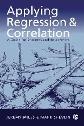 Miles / Shevlin |  Applying Regression and Correlation | eBook | Sack Fachmedien