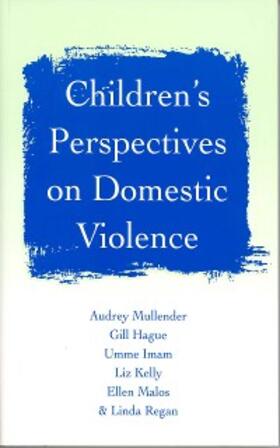 Mullender / Hague / Imam |  Children's Perspectives on Domestic Violence | eBook | Sack Fachmedien
