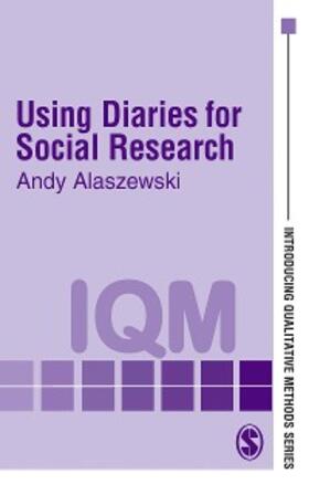 Alaszewski |  Using Diaries for Social Research | eBook | Sack Fachmedien