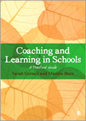 Gornall / Burn |  Coaching and Learning in Schools | Buch |  Sack Fachmedien