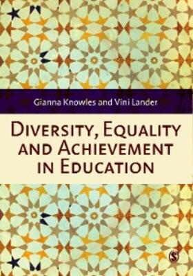 Knowles / Lander |  Diversity, Equality and Achievement in Education | eBook | Sack Fachmedien