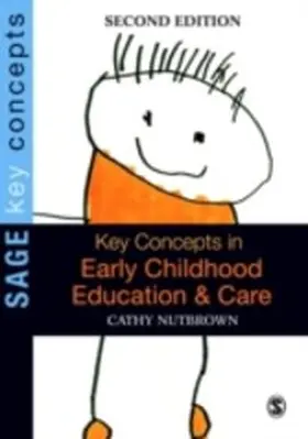 Nutbrown | Key Concepts in Early Childhood Education and Care | E-Book | sack.de