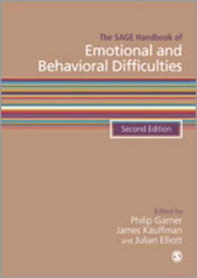 Garner / Elliot / Kauffman |  The Sage Handbook of Emotional and Behavioral Difficulties | Buch |  Sack Fachmedien