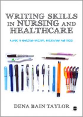 Taylor |  Writing Skills in Nursing and Healthcare | Buch |  Sack Fachmedien