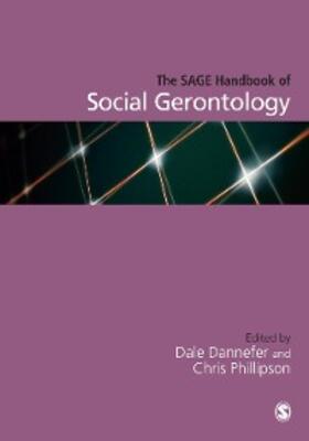 Dannefer / Phillipson |  The SAGE Handbook of Social Gerontology | eBook | Sack Fachmedien