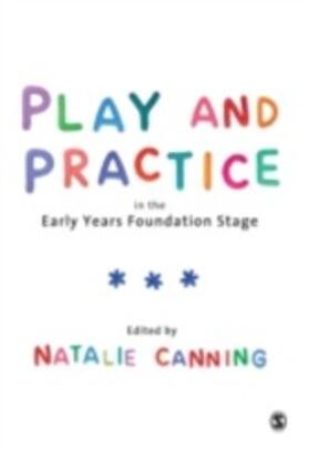 Canning |  Play and Practice in the Early Years Foundation Stage | eBook | Sack Fachmedien