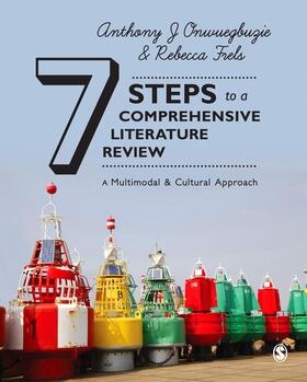 Onwuegbuzie / Frels |  Seven Steps to a Comprehensive Literature Review | Buch |  Sack Fachmedien