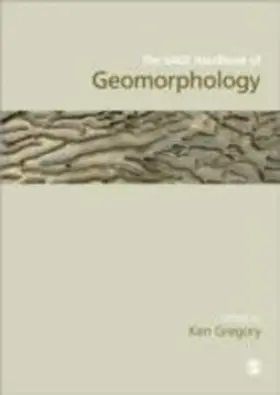 Gregory / Goudie |  The SAGE Handbook of Geomorphology | eBook | Sack Fachmedien