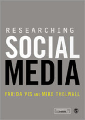 Vis / Thelwall |  Researching Social Media | Buch |  Sack Fachmedien