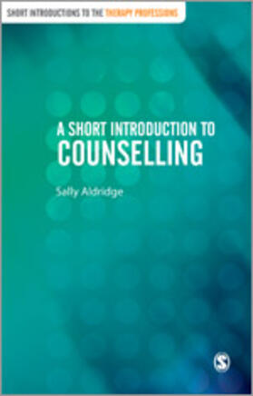 Aldridge |  A Short Introduction to Counselling | Buch |  Sack Fachmedien