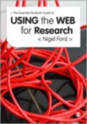Ford |  The Essential Guide to Using the Web for Research | eBook | Sack Fachmedien