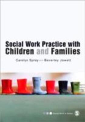 Jowett / Spray |  Social Work Practice with Children and Families | eBook | Sack Fachmedien