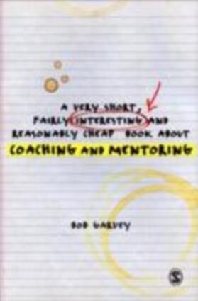 Garvey |  A Very Short, Fairly Interesting and Reasonably Cheap Book About Coaching and Mentoring | eBook | Sack Fachmedien