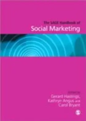 Hastings / Angus / Bryant | The SAGE Handbook of Social Marketing | E-Book | sack.de