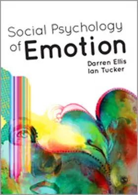 Ellis / Tucker |  Social Psychology of Emotion | Buch |  Sack Fachmedien