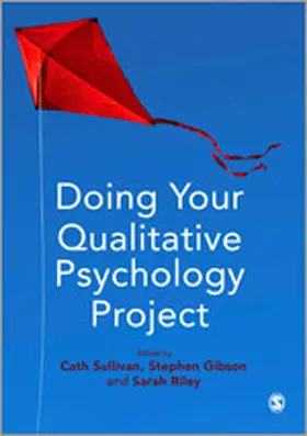 Sullivan / Gibson / Riley |  Doing Your Qualitative Psychology Project | eBook | Sack Fachmedien