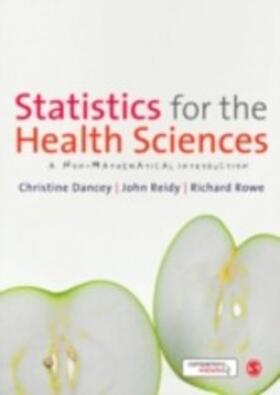 Dancey / Reidy / Rowe |  Statistics for the Health Sciences | eBook | Sack Fachmedien