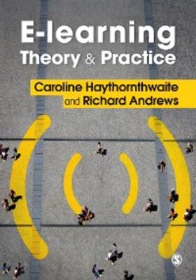 Haythornthwaite / Andrews |  E-learning Theory and Practice | eBook | Sack Fachmedien