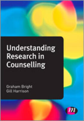 Bright / Harrison |  Understanding Research in Counselling | Buch |  Sack Fachmedien