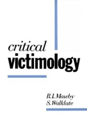 Mawby / Walklate |  Critical Victimology | eBook | Sack Fachmedien