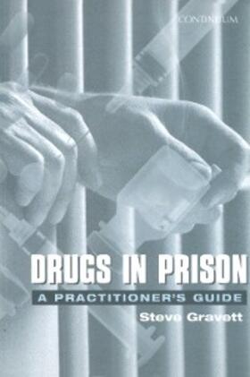 Gravett |  Drugs in Prison | eBook | Sack Fachmedien