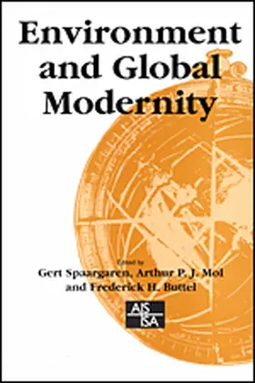 Mol / Spaargaren / Buttel |  Environment and Global Modernity | eBook | Sack Fachmedien