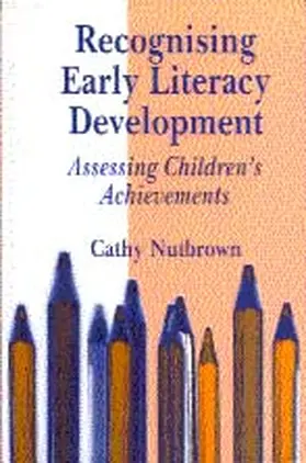 Nutbrown |  Recognising Early Literacy Development | eBook | Sack Fachmedien