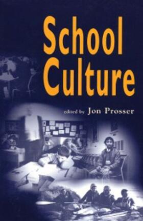 Prosser |  School Culture | eBook | Sack Fachmedien