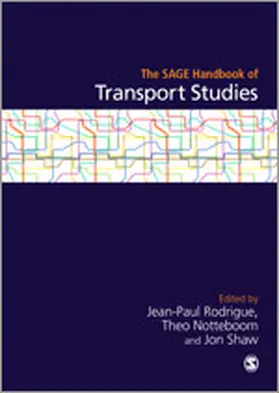 Rodrigue / Notteboom / Shaw |  The SAGE Handbook of Transport Studies | eBook | Sack Fachmedien