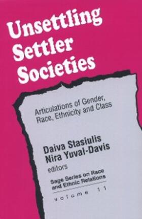 Stasiulis / Yuval-Davis |  Unsettling Settler Societies | eBook | Sack Fachmedien