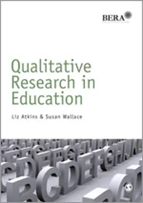 Atkins / Wallace |  Qualitative Research in Education | eBook | Sack Fachmedien