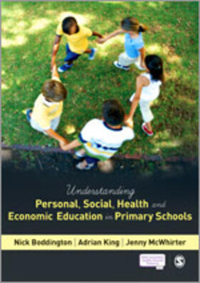 Boddington / King / McWhirter |  Understanding Personal, Social, Health and Economic Education in Primary Schools | Buch |  Sack Fachmedien