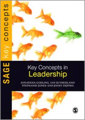 Gosling / Jones / Sutherland |  Key Concepts in Leadership | eBook | Sack Fachmedien