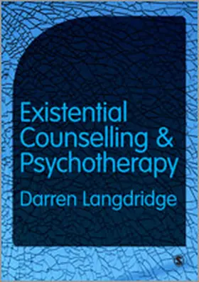 Langdridge |  Existential Counselling and Psychotherapy | eBook | Sack Fachmedien