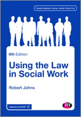 Johns |  Using the Law in Social Work | Buch |  Sack Fachmedien