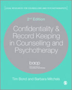 Bond / Mitchels |  Confidentiality & Record Keeping in Counselling & Psychotherapy | Buch |  Sack Fachmedien