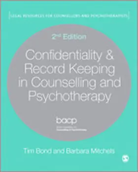 Bond / Mitchels |  Confidentiality & Record Keeping in Counselling & Psychotherapy | Buch |  Sack Fachmedien