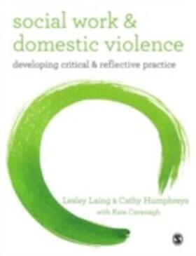 Laing / Cavanagh / Humphreys |  Social Work and Domestic Violence | eBook | Sack Fachmedien