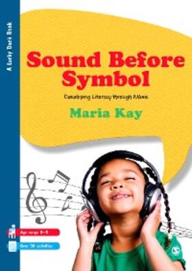 Kay |  Sound Before Symbol | eBook | Sack Fachmedien