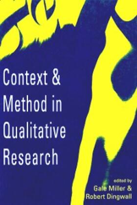 Miller / Dingwall |  Context and Method in Qualitative Research | eBook | Sack Fachmedien