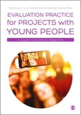 Stuart / Maynard / Rouncefield |  Evaluation Practice for Projects with Young People | Buch |  Sack Fachmedien