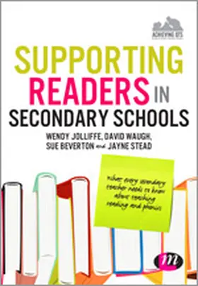 Jolliffe / Waugh / Stead |  Supporting Readers in Secondary Schools | Buch |  Sack Fachmedien