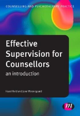 Reid / Westergaard |  Effective Supervision for Counsellors | eBook | Sack Fachmedien