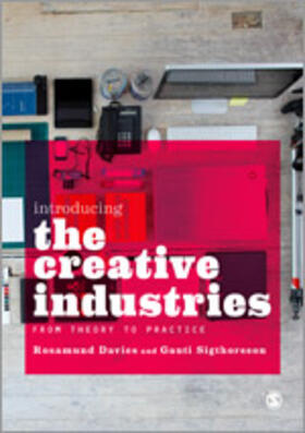 Davies / Sigthorsson |  Introducing the Creative Industries | eBook | Sack Fachmedien