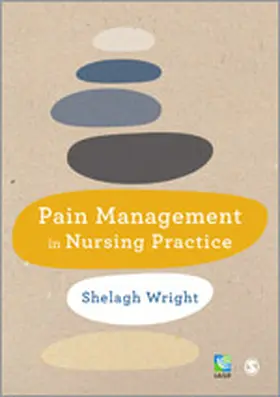 Wright |  Pain Management in Nursing Practice | Buch |  Sack Fachmedien