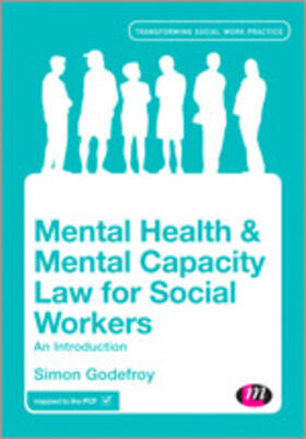 Godefroy |  Mental Health and Mental Capacity Law for Social Workers | Buch |  Sack Fachmedien