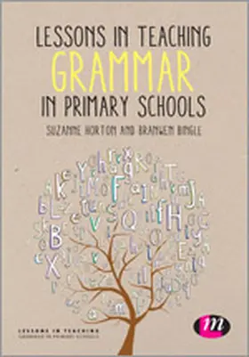 Horton / Bingle |  Lessons in Teaching Grammar in Primary Schools | Buch |  Sack Fachmedien