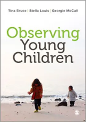 Bruce / Louis / McCall |  Observing Young Children | Buch |  Sack Fachmedien