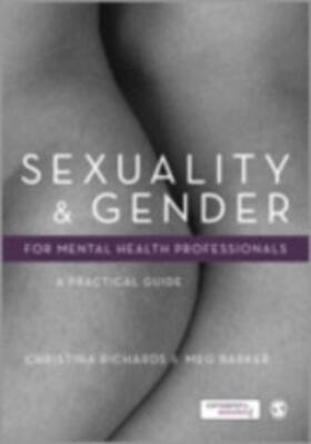 Richards / Barker |  Sexuality and Gender for Mental Health Professionals | eBook | Sack Fachmedien