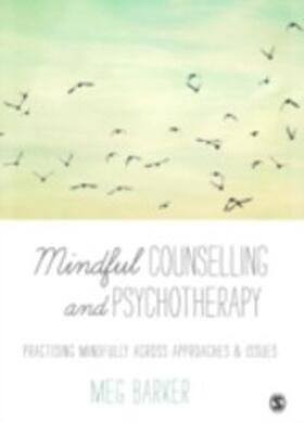 Barker |  Mindful Counselling & Psychotherapy | eBook | Sack Fachmedien